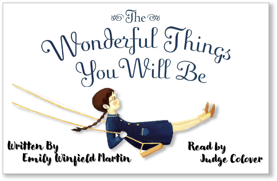   Wonderful Things You Will Be